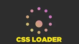 CSS Animation Examples using CSS Loader | Cool Css Effects