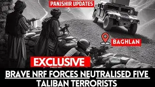 BRAVE NRF FORCES NEUTRALIZED FIVE TALIBAN TERRORISTS IN AFGHANISTAN 💚🕊️🖤🇦🇫&hearts;️