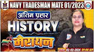 Navy Tradesman Mate 01/2023, History Marathon For Navy Tradesman, History Marathon By Parul Ma'am