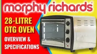 Morphy Richards 28 RSS 28 Litre Oven Toaster Griller (OTG): Overview | Specifications in Detail