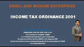 What are Small & Medium Enterprises | Income Tax Ordinance 2001 | IIR FBR | ICMAP | ICAP | SECP |