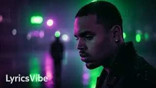 Chris Brown &ndash; One Love (Official Lyrics Video)
