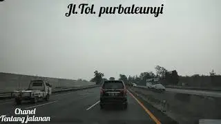 Menyusuri jalan Tol pasteur - Purbaleunyi