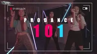 《PRODANCE 101暑期MV班》 練習生招募中！