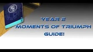 Year 2 Moments of Triumph Guide!