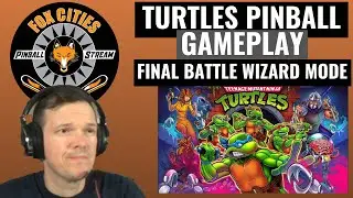 Teenage Mutant Ninja Turtles Pinball Gameplay & Final Battle Wizard Mode