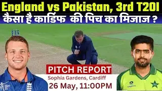 ENG vs PAK 3rd T20I Pitch Report: Sophia Gardens Cardiff Pitch Report | Cardiff Pitch Report