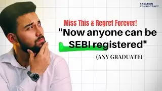 From Engineering Graduate to SEBI Registered RA/IA  | Shocking SEBI Update You Can&rsquo;t Ignore!#sebi