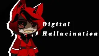 Digital Hallucination // Hazbin Hotel // Alastor,Lilith and others // Gacha Club