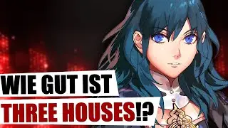 Ist FIRE EMBLEM THREE HOUSES wirklich SO gut?! (Nein.)