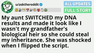 My aunt SWITCHED my DNA results and made it look like I wasn't my grandfather's FULL STORY