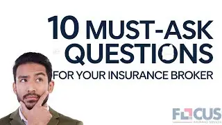 Top 10 Questions to Ask Your Insurance Broker &ndash; What You Need to Know
