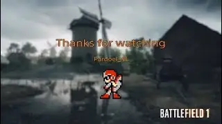 Pardoel_NL Battlefield 1 nice respawn