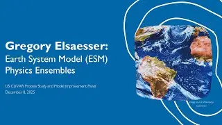 Earth System Model (ESM) Physics Ensembles