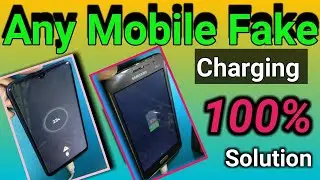 Fake Charging problem Solution | All Android & Keypad Mobile Fake Charging Solution 100%