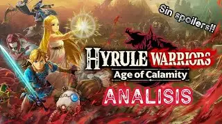 HYRULE WARRIORS: Age of Calamity / AN&Aacute;LISIS / El mejor spin-off de Zelda!