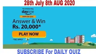 Amazon Day One Quiz Answers Today l Win 20000 Amazon pay Balance l 28 July 2020