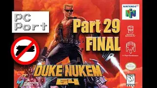 Duke Nukem 64 - Stadium (PC) Part 29 FINAL BOSS Cycloid Emperor + No Weapons