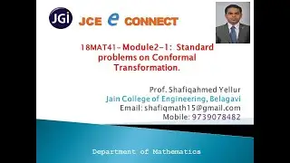 JCE  EC  18MAT41 Module 2, Standard problems on Conformal Transformation  Shafiqahmed