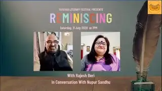 'Reminiscing' | Rajesh Beri in conversation with Nupur Sandhu