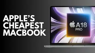 $599 MacBook?! Apple&rsquo;s Cheapest Laptop Ever Could Launch Soon