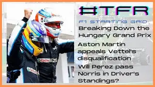 #F1 Starting Grid | Breaking Down #HungarianGP | #AstonMartin Appeals Vettel's Disqualification