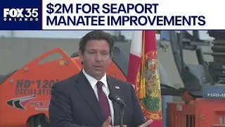 LIVE: DeSantis announces $2 million for infrastructure improvements at SeaPort Manatee