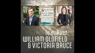 To Be Read: William Oldfield and Victoria Bruce