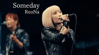 ReoNa - Someday (中日字幕)