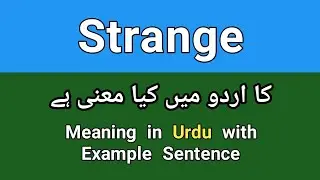 Strange meaning in urdu/hindi || Strange ka matlab kia hota ha