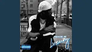 Peace Is Luxury