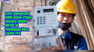 cara memasang KWH meter Pripet terbaru SMART METER di Pelanggan Baru Listrik PLN