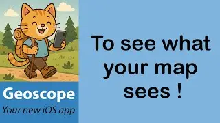 Geoscope iOS &ndash; See What Your Map Sees
