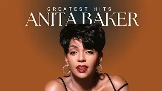 Anita Baker Greatest Hits Mix | Best of Anita Baker 80s 90s Soul & R&B Classics (Slow Jams Playlist)