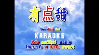 You dian tian - Karaoke - 有点甜 - Ada sedikit manis - There is a little sweet  - Terjemahan - Lyrics