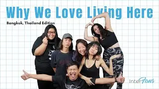Bangkok Stories | Why We Love Living Here