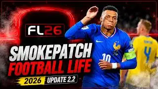 How to Download & Install SmokePatch Football Life 2026 Update Version 2.2 Latest!