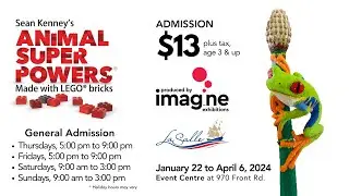 Sean Kenney's Animal Super Powers&reg; Made with LEGO&reg; bricks Coming to the Event Centre in LaSalle
