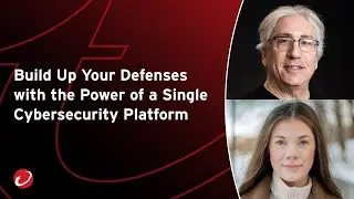 Build Up Your Defenses with the Power of a Cybersecurity Platform