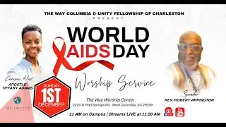 World AIDS Day Service: Guest Speaker Rev. Robert Arrington of Unity Fellowship of Charleston