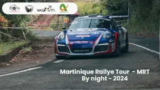 Martinique Rallye Tour 2024 - PART 2/4 MRT - BY NIGHT