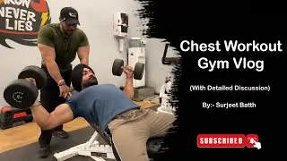 Day - 9 | Chest Workout | 5 Chest Exercises | Maintenance Phase | Gym Vlog 2025 | Surjeet Batth.