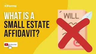 What is a Small Estate Affidavit? - EXPLAINED