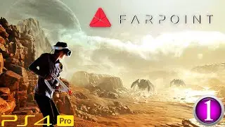 Farpoint VR ! IM A SPACEMAN ! AWESOME ! (PS4 Pro) 60fps