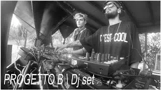 PROGETTO B - Live dj set