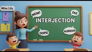Interjection for Kids | English Grammar Lesson | Feeling Words Explained with Fun Cartoon Examples