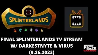FINAL SPLINTERLANDS TV STREAM W/ DARKESTNYTE & VIRU5 (9.26.2023)