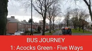 🇬🇧 BUS JOURNEY | National Express West Midlands 1: Acocks Green ➔ Five Ways