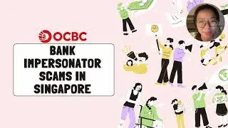COR3302 G4 Group 4 Ethics Presentation - Bank Impersonator Scams in Singapore