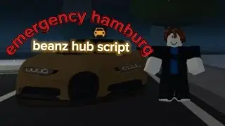 emergency hamburg op script [ op auto farm | auto rob | serverhop | get bugatti fast ] 🤩